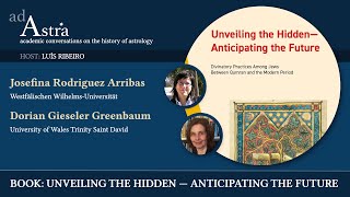 Unveiling the Hidden – Anticipating the Future with Josefina Rodriguez Arribas amp Dorian G Greenbaum [upl. by Yeliw398]