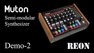 REON Muton semi modular synthesizer DEMO Rhythm1 REON Cistron [upl. by Amluz]