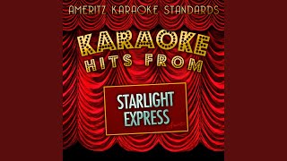 Starlight Express Karaoke Version [upl. by Immij709]