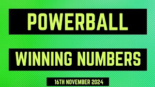 Powerball Winning Numbers 16th November 2024 [upl. by Cod307]