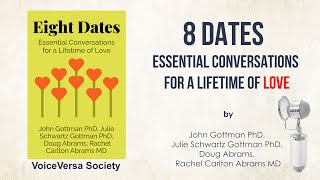 Audiobook Eight Dates Essential Conversations for a Lifetime of Love by John Gottman PhD [upl. by Krauss]