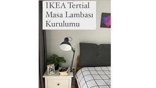 IKEA Tertial masa lambası kurulumu IKEA alışverişim [upl. by Diskin566]