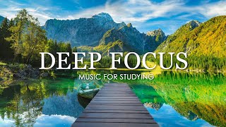 Focus Music for Work and Studying Background Music for Concentration Study Music 1 [upl. by Ankney]