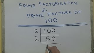 prime Factorization of 100  prime factors of 100 mathstubelearning123 primefactorisation [upl. by Mehitable]