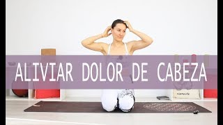 Aliviar dolor de CABEZA y CERVICALES en 15 min  MalovaElena [upl. by Alya]