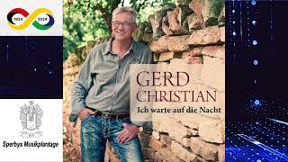 Gerd Christian — Ich warte auf die Nacht [upl. by Eglantine619]