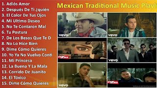 Mexican Traditional Music Playlist  Most Popular Mexican Songs of All Time  Sus Mejores Éxitos [upl. by Bui]