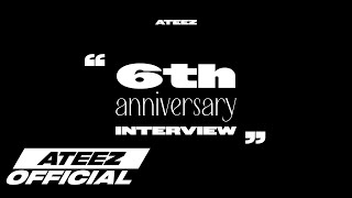 ATEEZ에이티즈 6th Anniversary Interview [upl. by Eiznek]