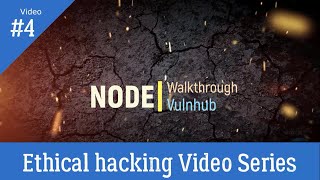 Node Walkthrough  Vulnhub Walkthrough  Kali Tutorials  Web VAPT Practice  OSCP  Level Advance [upl. by Cynthia498]