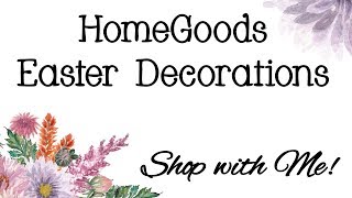 HomeGoods Easter Decorations 2019  Shop with Me [upl. by Neelyaj801]