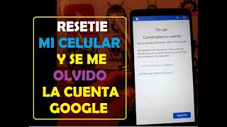 como quitar la cuenta google después de resetear mi celular android [upl. by Nakre994]