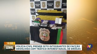 Polícia Civil e PRF prendem oito membros de facção de tráfico interestadual em SC [upl. by Eidissac551]