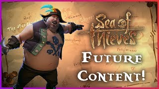 CONTENT ROADMAP  New Ships Mermaids Weapons Voyages Locations amp MORE  Sea of Thieves [upl. by Enilarac351]