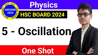 5  Oscillations  Full chapter in one shot  With Exercise  Class 12th  Physics [upl. by Philipp]