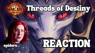 Threads of Destiny REACTION  warcraft [upl. by Eslek303]