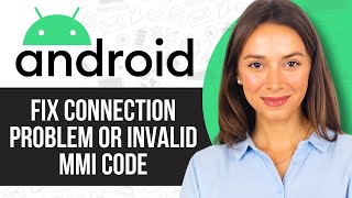 How To Fix Connection Problem Or Invalid MMI Code [upl. by Euqinom]