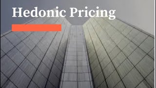 Hedonic Pricing [upl. by Ttnerb]