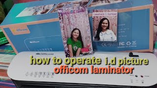 how to lamenate id pictureofficom laminator [upl. by Ogait708]