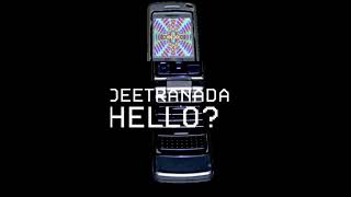 DEETRANADA  HELLO OFFICIAL UNOFFICIAL LEAK PRODUCED BY BJR x DECEMBER MOON [upl. by Nennerb]