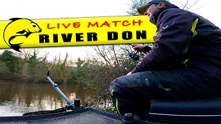 RIVER DON Open Match  LIVE MATCH FISHING February 2022 [upl. by Woolson]