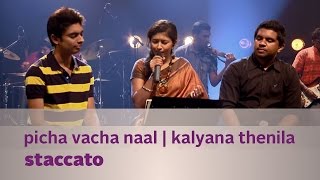 Picha Vacha Naal  Kalyana Thenila  Staccato  Music Mojo  Kappa TV [upl. by Otrebron]