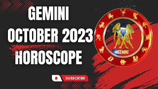 Gemini October 2023 Horoscope [upl. by Encrata]