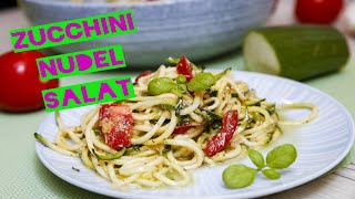 Zucchini Spaghetti Salat  Zoodles Zucchini Nudeln [upl. by Selhorst684]