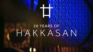 20 Years of HAKKASAN [upl. by Nomde]