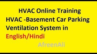 HVAC Basement Car Parking Ventilation System in English  Hindi and ventilation Calculation [upl. by Socha]