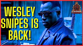 Wesley Snipes BACK As Blade In The MCU [upl. by Bertolde]