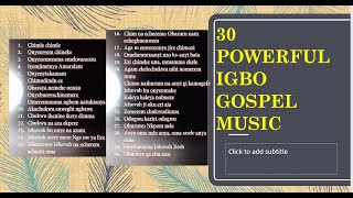 30 Epic Igbo gospel music from Nigeria [upl. by Halvaard]