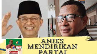 Anies Mendirikan PartaiAnies BaswedanGregorius Sahdananiesbaswedan [upl. by Nitsruk606]