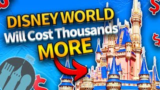 Disney World Will Cost Thousands MORE in 2024 [upl. by Ymeon]