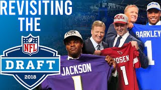 Revisiting The 2018 NFL Draft [upl. by Obaza887]