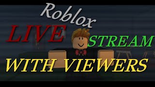 Live STREAMING ROBLOX GAMES [upl. by Otero]