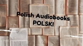 polish audiobooks POLSKI [upl. by Eiddet68]