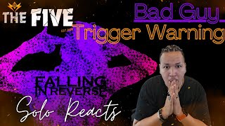 Falling In Reverse  Bad Guy  Trigger Warning  THE FIVE FIRST TIME REACTION [upl. by Enirhtac]