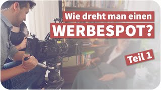 Wie dreht man einen Werbespot  Teil 1 Kalkulation Konzept und Vorproduktion [upl. by Drooff]