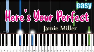 Jamie Miller  Heres Your Perfect EASY Piano Tutorial [upl. by Boorer]