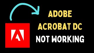 How to Fix Adobe Acrobat DC Not Working on Windows 11 [upl. by Enautna557]