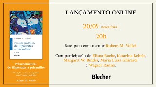 Lançamento  “Psicossomática de Hipócrates à psicanálise” de Rubens M Volich [upl. by Gerhardine]