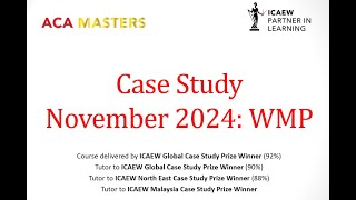 How to Pass the ICAEW ACA WMP Case Study Exam November 2024 [upl. by Lamoree546]