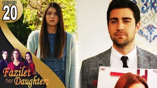 Fazilet and Her Daughters  Episode 20 English Subtitle  Fazilet Hanim ve Kizlari [upl. by Ahtanoj]