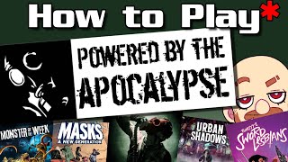 How to Play PbtA Powered by the Apocalypse [upl. by Letnoj420]