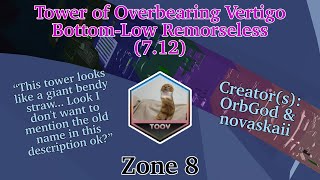 BOTTOMLOW REMORSELESS Tower of Overbearing Vertigo ToOV  Zone 8 JToH [upl. by Alliuqahs]