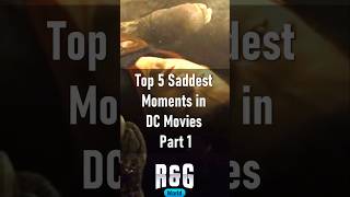 Top 5 Saddest Moments in DC Movies Part 1  ytshorts shortsfeed youtubeshorts shortsvideo [upl. by Bradstreet490]