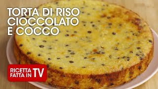 Come fare la TORTA DI RISO CIOCCOLATO E COCCO di Benedetta Rossi 🥥 Ricetta TV Fatto in Casa per Voi [upl. by Whipple]