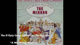 A Wandring Minstrel I  The Mikado [upl. by Pachston287]