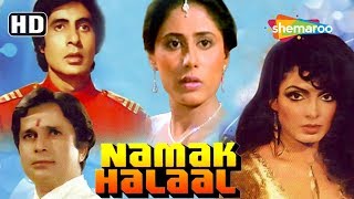 Namak Halaal 1982HD Hindi Full Movie  Shashi Kapoor Amitabh Bachchan Smita Patil Ranjeet [upl. by Akselaw]