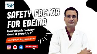 quotSafety factor for edemaquot  How much safety does it provide education medical doctor science [upl. by Soph]